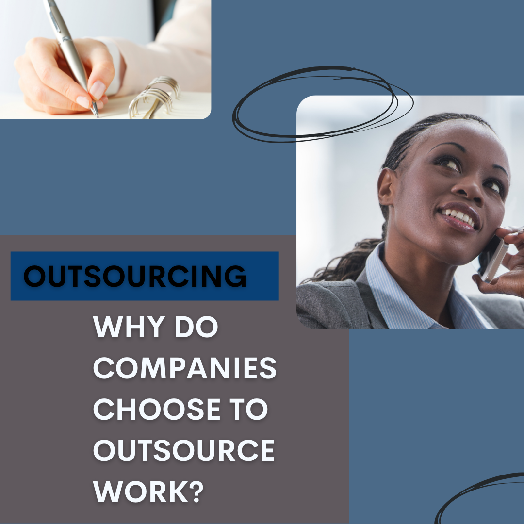 Why Do Companies Choose to Outsource Work